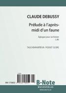 Prélude à l'après-midi d'un faune for orchestra L.86 (Pocket score) 