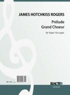 Prélude and Grand Choeur for organ 