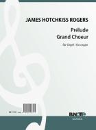 Prélude and Grand Choeur for organ 