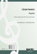 Psyché - Poème symphonique for choir and orchestra (piano recudction) 
