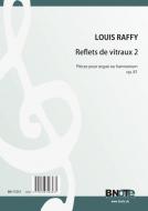 Reflets de vitraux for organ or harmonium op.81 Vol. 2 