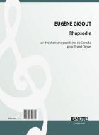 Rhapsodie sur des chansons populaires de Canada for organ 
