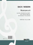 Ricercare a 6 from Bach's Musical offering for orchestra (Arr. Webern) (Full Score) 
