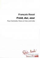 Froid, Dur, Azur 