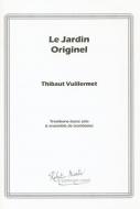Le Jardin Originel Pour Ensemble De Trombones Et Trombone Basse 