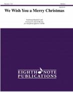 We Wish You a Merry Christmas 