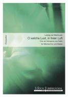 O welche Lust, in freier Luft 