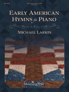 Early American Hymns for Piano 
