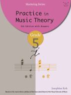 Practice In Music Theory - Grade 5 