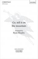 Go, tell it on the mountain 