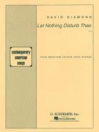 Let Nothing Disturb Thee Medium Voice & Piano 