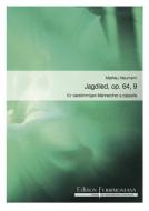 Jagdlied op. 64, 9 