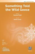 Something Told The Wild Geese Standard