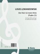 Psalm 23 (Der Herr ist mein Hirte) for choir and organ (organ score) 