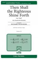 Then Shall The Righteous Shine Forth 
