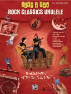 Just for Fun: Rock Classics Ukulele 