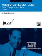 Happy-Go-Lucky Local (from 'Deep South Suite') 