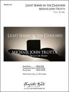 Light Shines in the Darkness 
