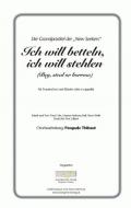 Ich will betteln, ich will stehlen 