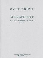 Acrobats Of God 