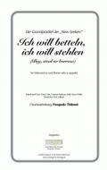 Ich will betteln, ich will stehlen 