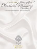 G. Schirmer Piano Album Of Classical Wedding Favorites 