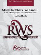 Skill Stretchers For Band II Standard