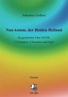 Nun komm, der Heiden Heiland 