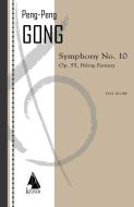 Symphony No. 10: Peking Fantasy 