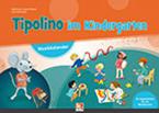 Tipolino im Kindergarten - Musikkalender mit Handbuch 