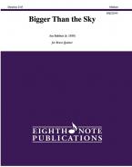 Bigger Than the Sky 