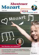 Musik in der Grundschule spezial: Abenteuer Mozart 