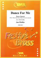 Dance For Me Standard