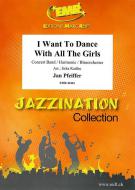 I Want To Dance With All The Girls Standard