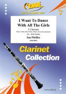 I Want To Dance With All The Girls Standard