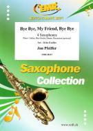 Bye Bye, My Friend, Bye Bye Download