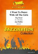 I Want To Dance With All The Girls Download