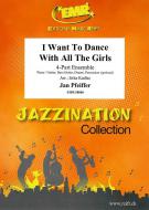 I Want To Dance With All The Girls Download