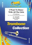 I Want To Dance With All The Girls Download