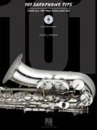 101 Saxophone Tips 