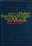 Durchleuchtungen. Schriften 1964-1999 
