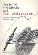 Deutsche Volkslieder aus 5 Jahrhunderten (leicht) 