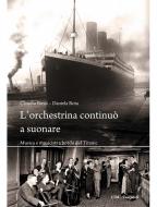 L'orchestrina continuò a suonare 