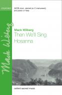 Then We'll Sing Hosanna 