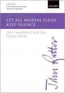 Let All Mortal Flesh Keep Silence 
