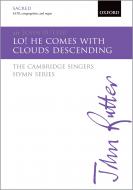 Lo! he comes with clouds descending 