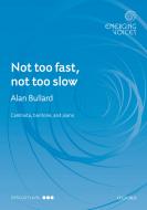 Not Too Fast, Not Too Slow 