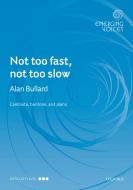 Not Too Fast, Not Too Slow 