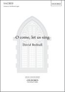 O come, let us sing 