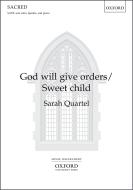 God will give orders/Sweet Child 